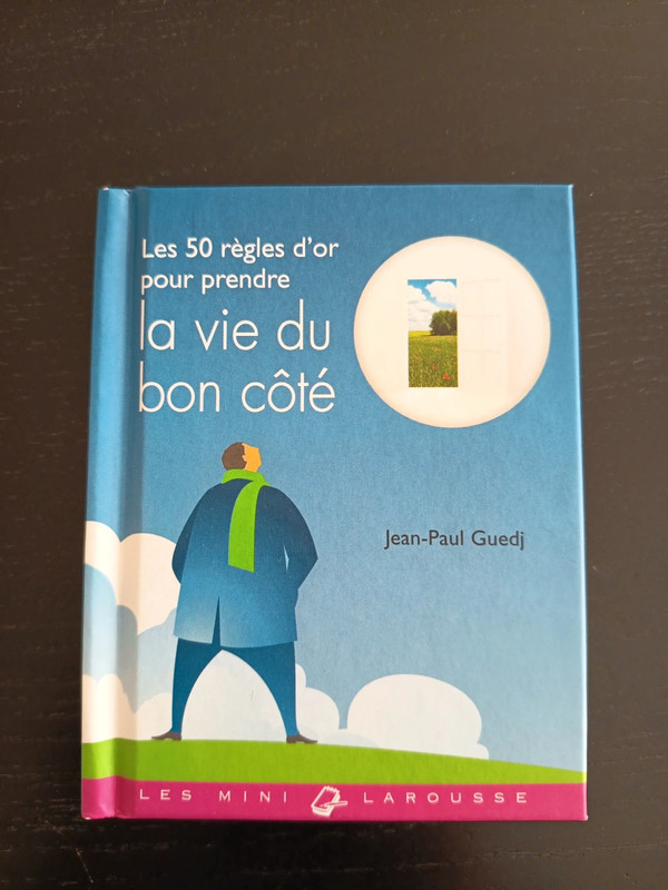 Livre Les 50 règles d'or pour prendre la vie du bon côté