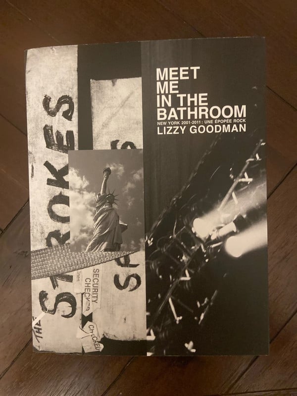 Meet Me In the Bathroom - New York 2001 2011 : une épopée rock