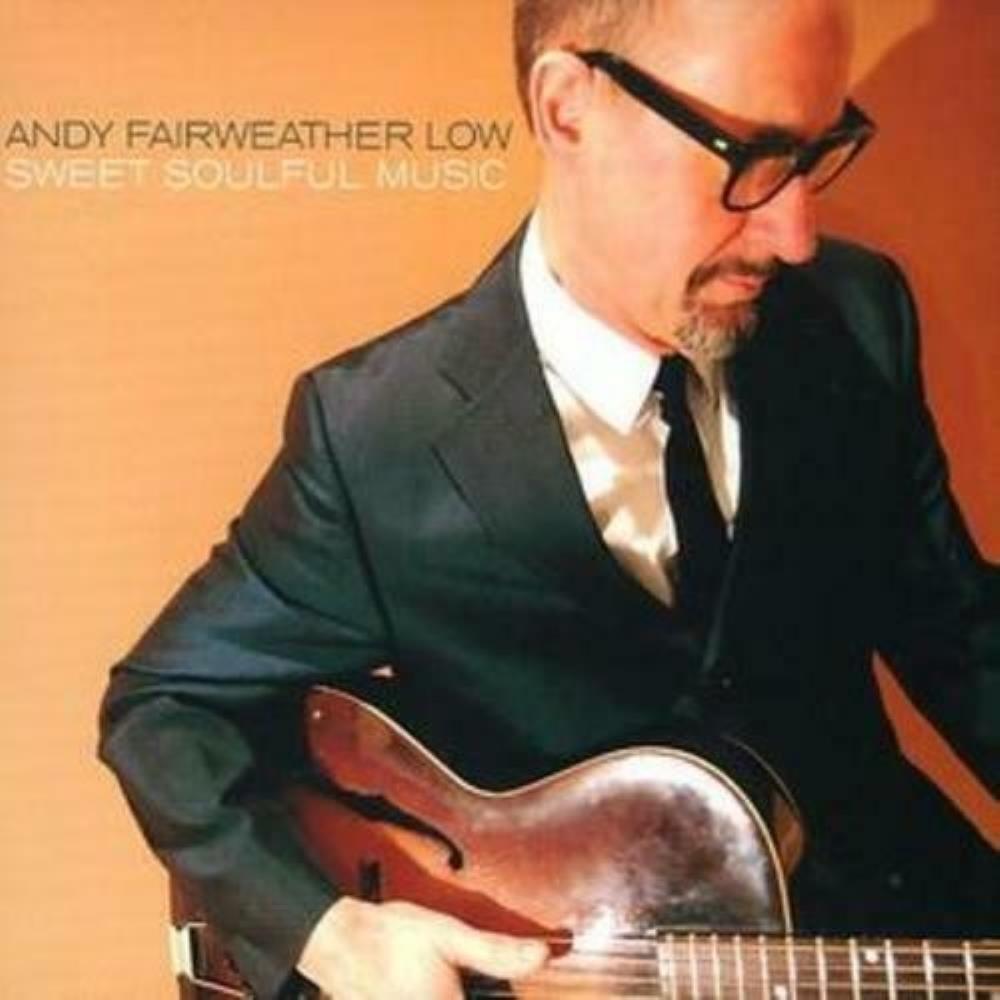 Andy Fairweather Low - Sweet Soulful Music CD (2008) Audio Quality Guaranteed