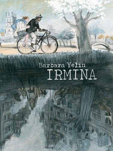 IRMINA By Barbara Yelin - Copertina rigida *Ottime condizioni*