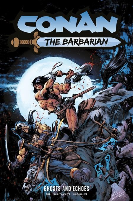PREVENDITA Conan il Barbaro TP Vol 08 Fantasmi ed Echi Regolare Fuori 12/16