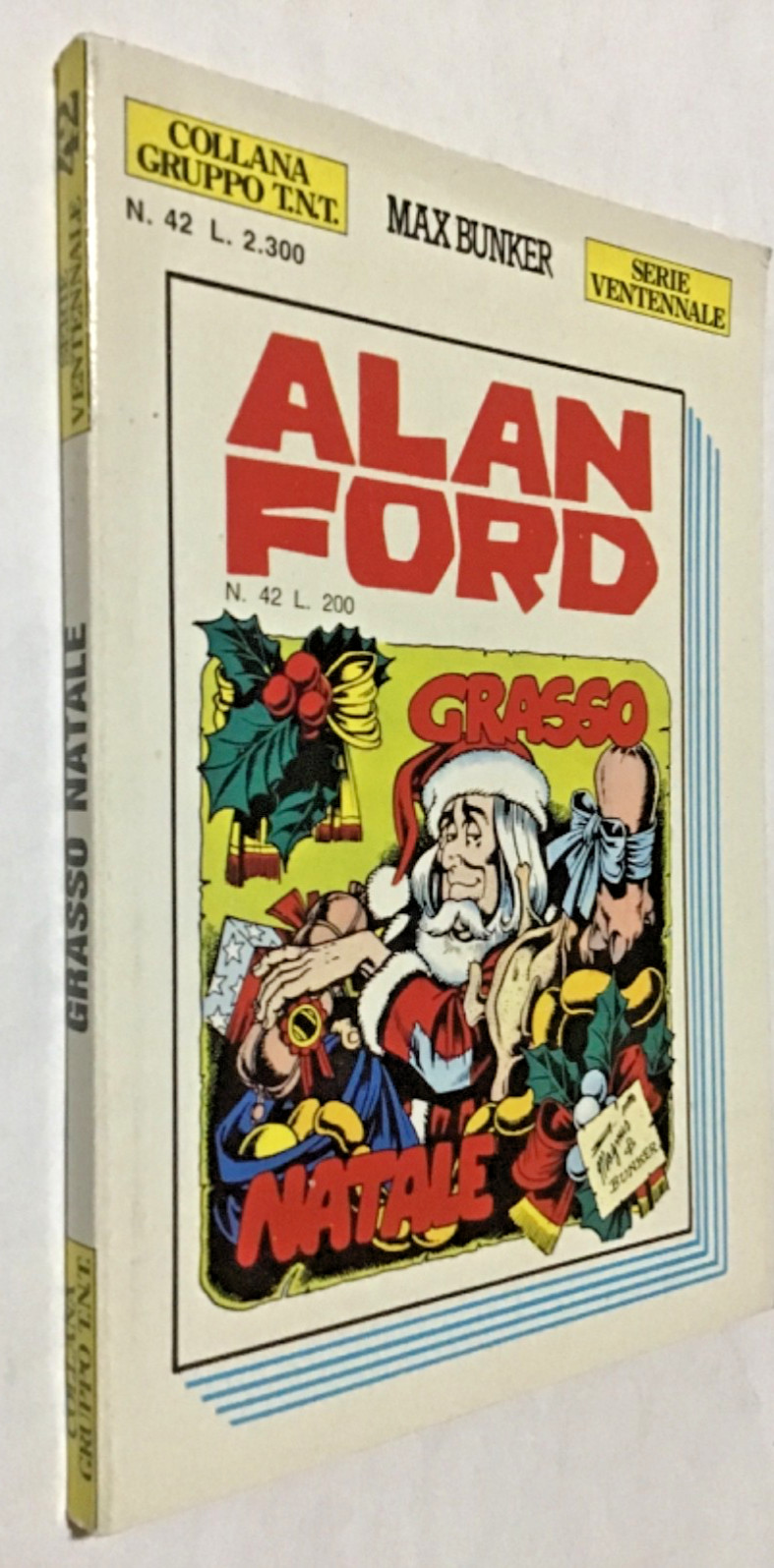 ALAN FORD gruppo T.N.T. Serie ventennale 42 GRASSO NATALE  (1992)