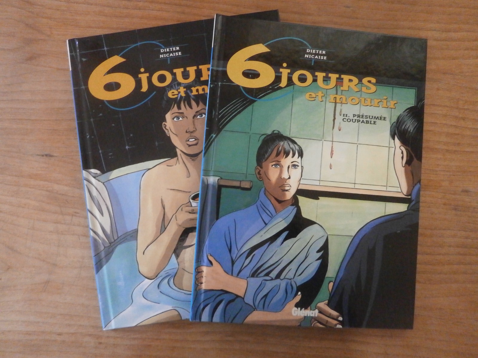 Lot BD - 6 JOURS ET MOURIR Tome 1 & 2 (Intégrale) Dieter/Nicaise - Glénat France