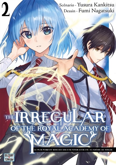 DELCOURT The Irregular Of The Royal Academy Of Magic  (French) 02 by Yasura Kank