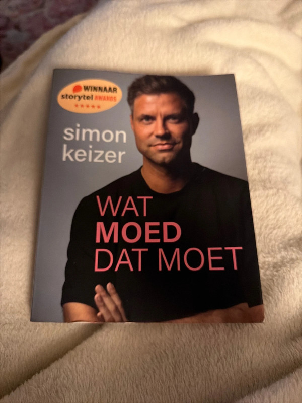 Want moed dat moet -  Simon Keizer