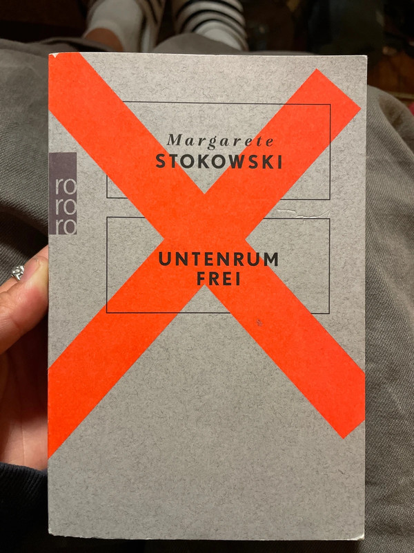 Untenrum frei - Margarete Stokowski