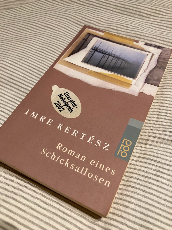 Roman eines Schicksallosen- Imre Kertesz