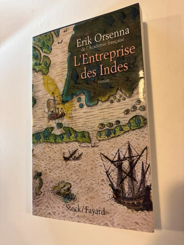 L’entreprise des Indes - Erik Orsenna