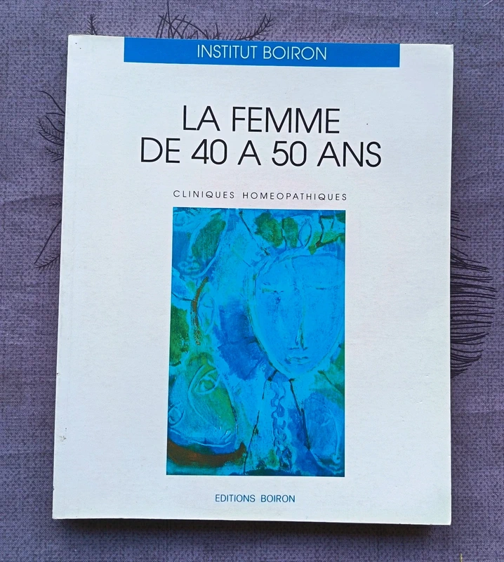 La femme de 40 à 50 ans - Claudette Rocher