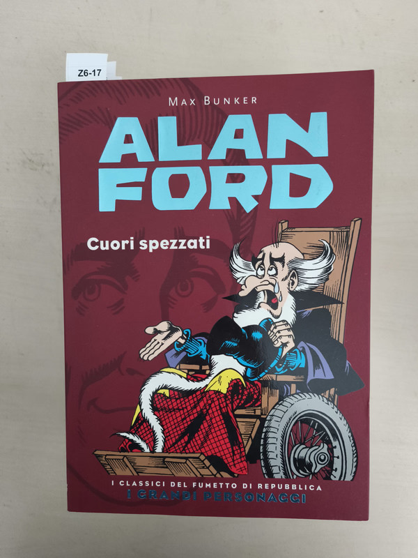 Alan Ford 2 Cuori spezzati I grandi personaggi Repubblica