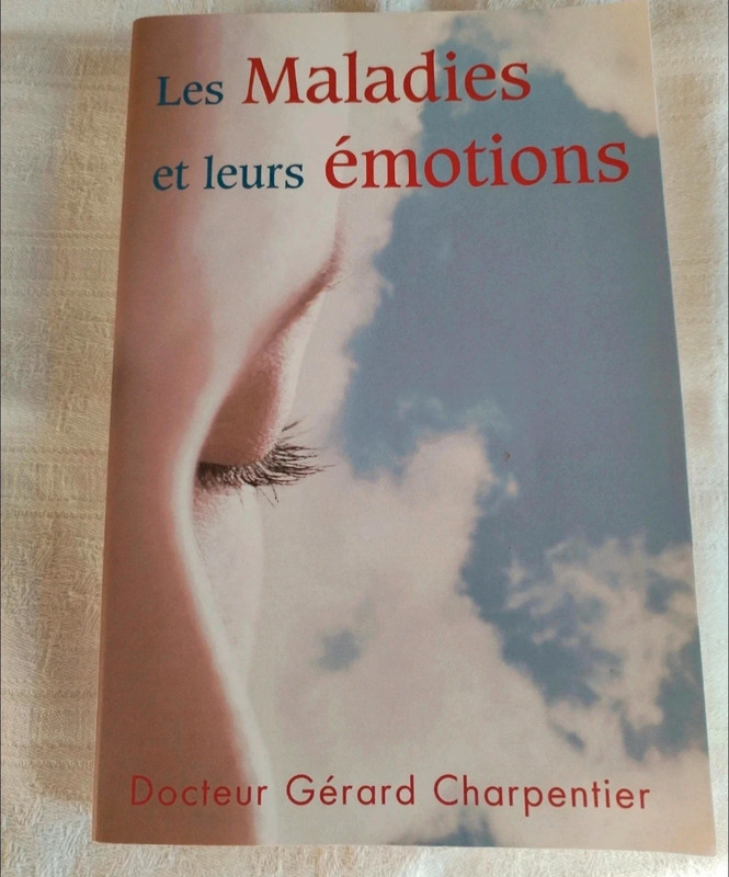 Livre Psychologie et Psychosomatique : Les maladies et leurs émotions