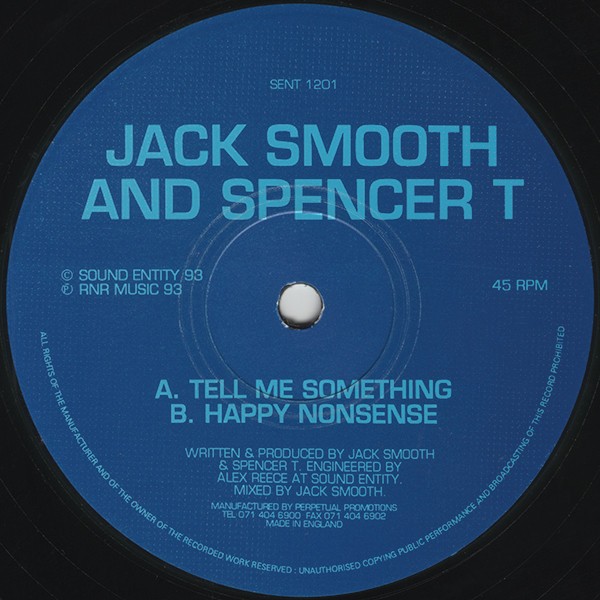 Jack Smooth And Spencer T - Tell Me Something / Happy Nonsense (12") (Very Good