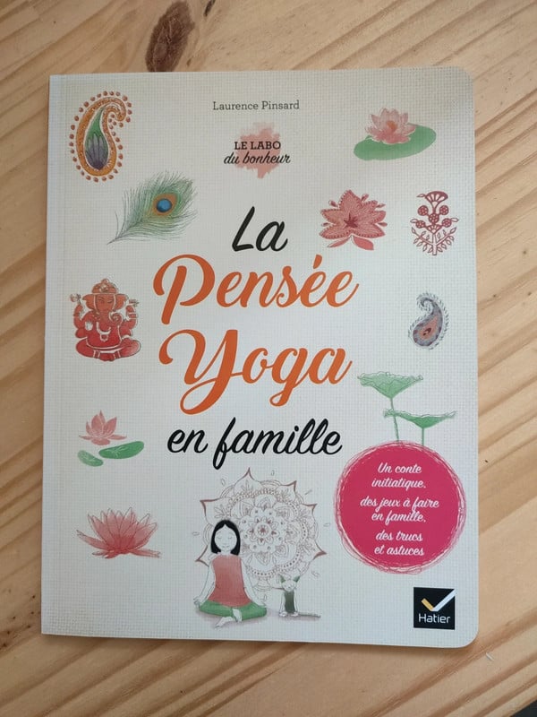 Livre " La pensée Yoga en famille"