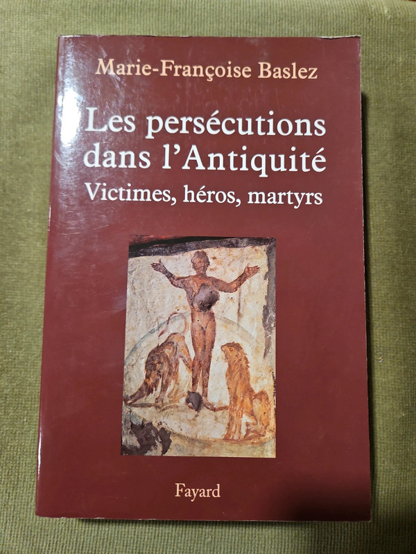 Les persécutions dans l'Antiquité