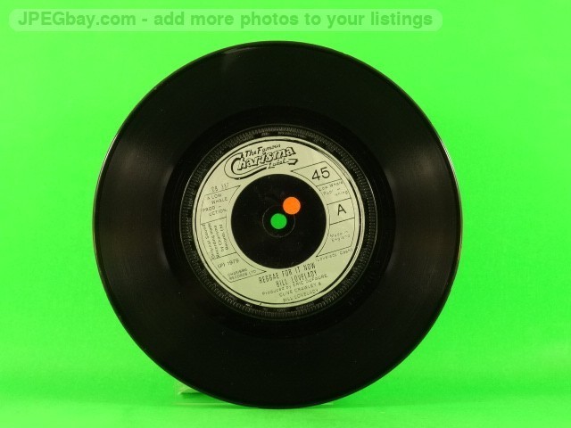 LOVELADY,BILL REGGAE FOR IT NOW (137) 7" CHARISMA