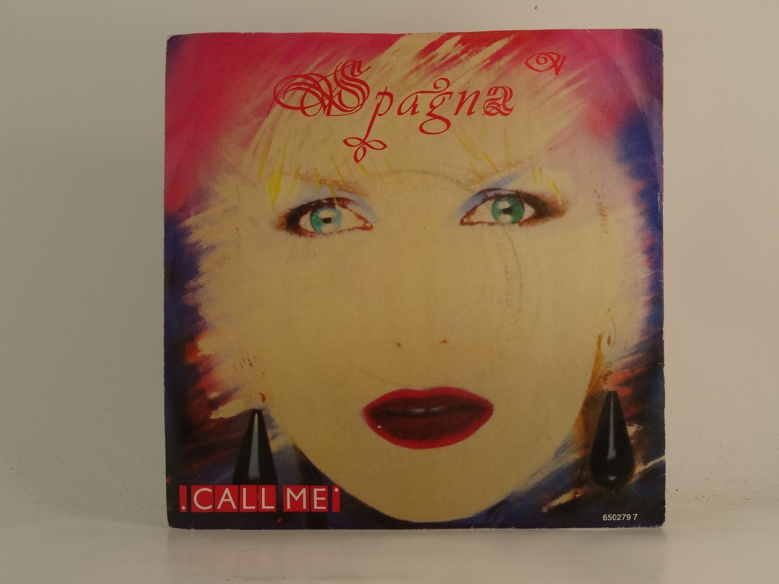 SPAGNA CALL ME (4) (78) 2 Track 7" Single including Picture Sleeve CBS