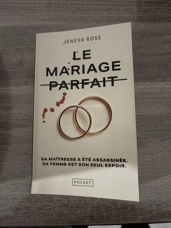 Le mariage parfait Livré
