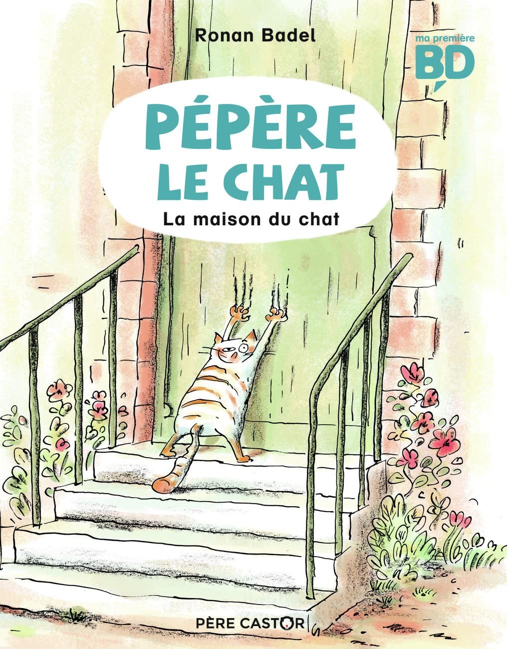 La maison du chat di Badel, Ronan Ronan Badel,