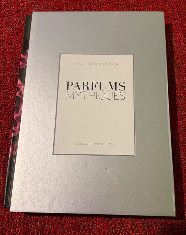 Parfums mythiques de Marie-Bénédicte Gauthier
