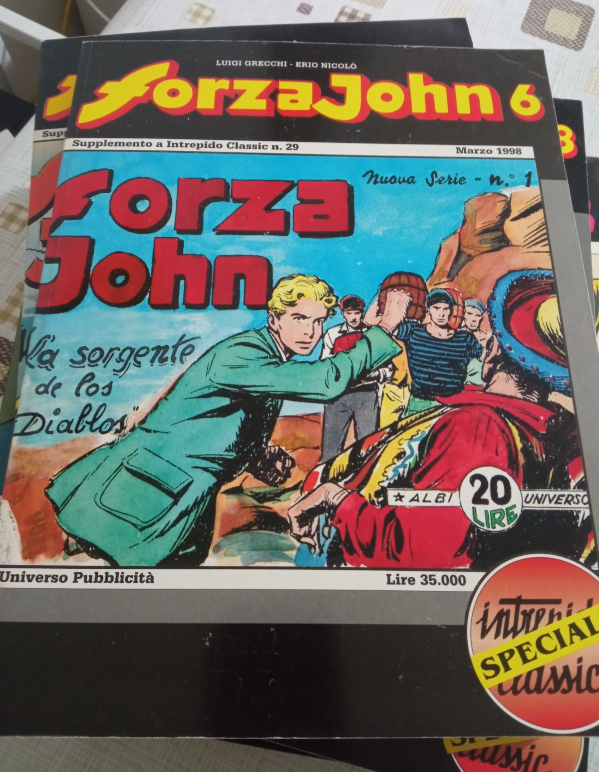 INTREPIDO CLASSIC 29 ED. UNIVERSO-FORZA JOHN 6 LA SORGENTE DE LOS DIABLOS OTTIMO