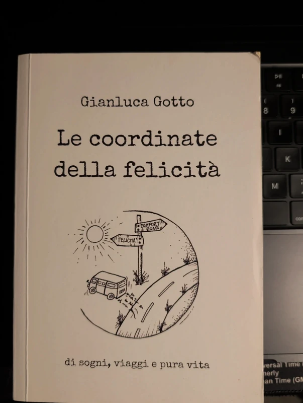 Le coordinate della felicità - Gianluca Gotto