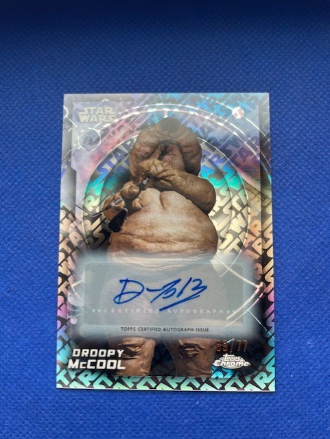 Droopy McCool Auto Topps Fractor / 77 Star Wars Topps Chrome 2026 #69 of 77 