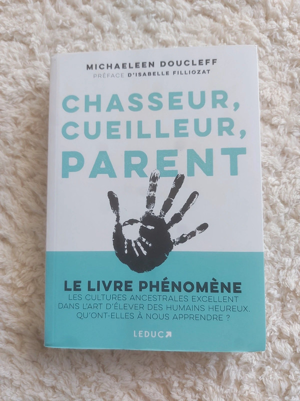 Chasseur, cueilleur, parent