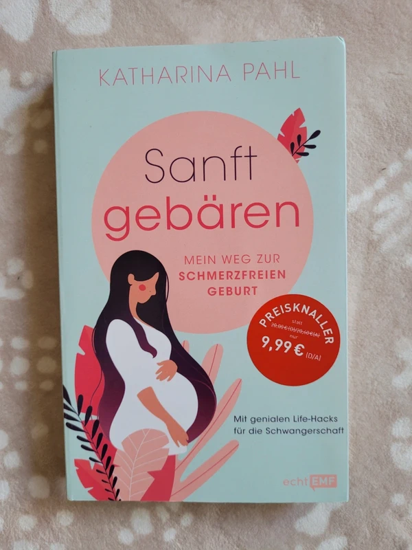 Sanft Gebähren/ Katharina Pahl
