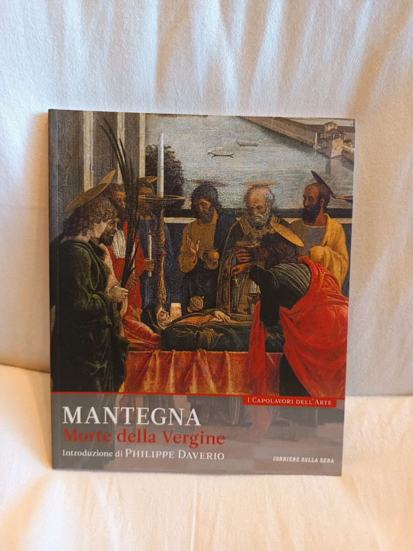 Mantegna - morte della Vergine - i capolavori dell'arte