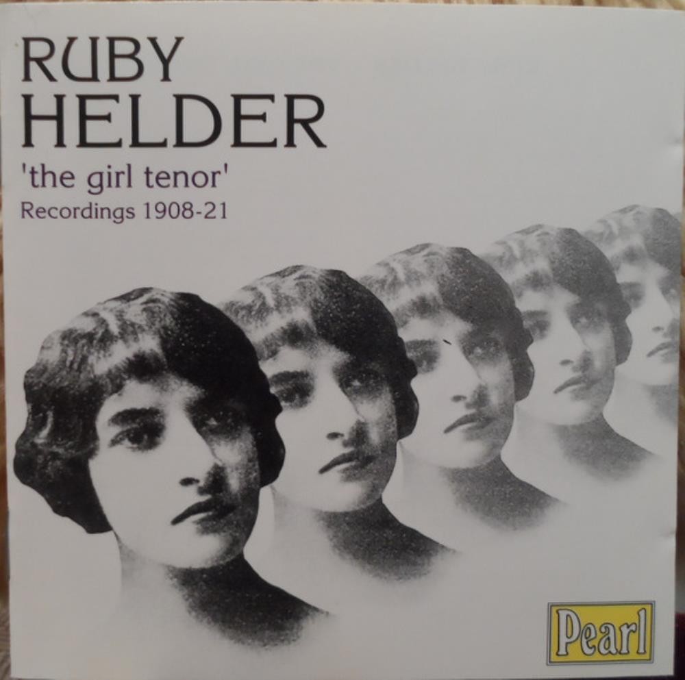Ruby Helder - 'The Girl Tenor' - Recordings 1908-21 CD (1993) Audio