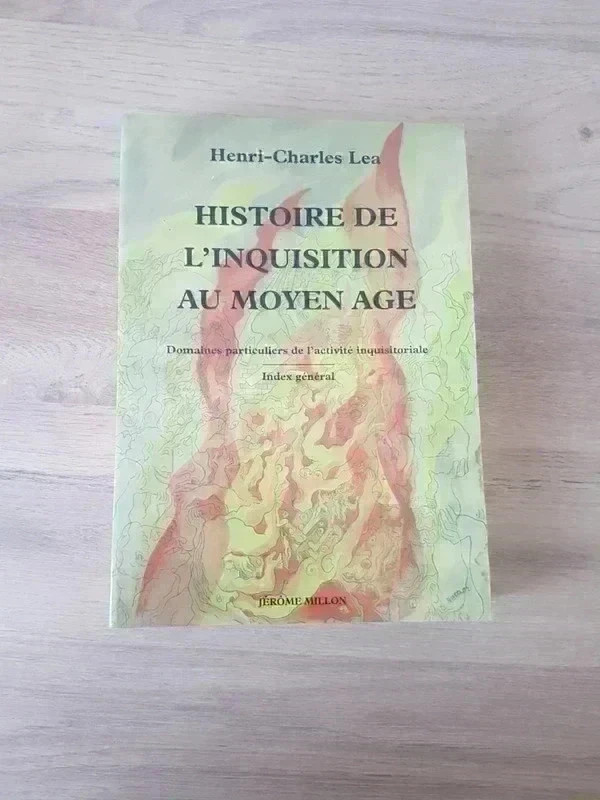 Histoire de l'inquisition au Moyen Âge. Tome 3