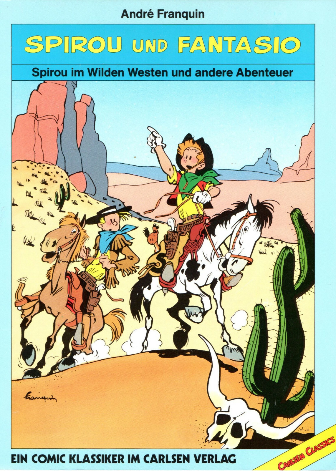 Spirou e Fantasio - Nel selvaggio West. Un classico dei fumetti nella casa editrice Carlsen