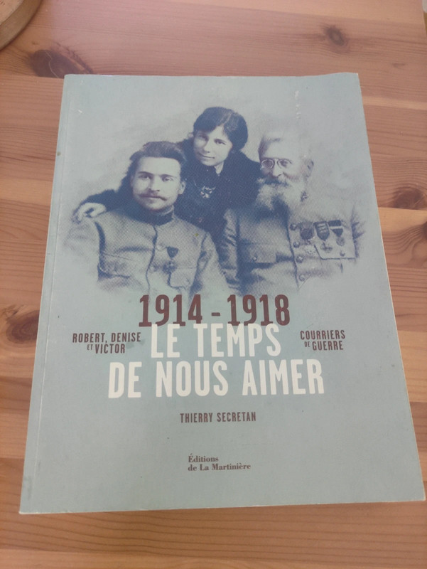 1914-1918 Le temps de nous aimer