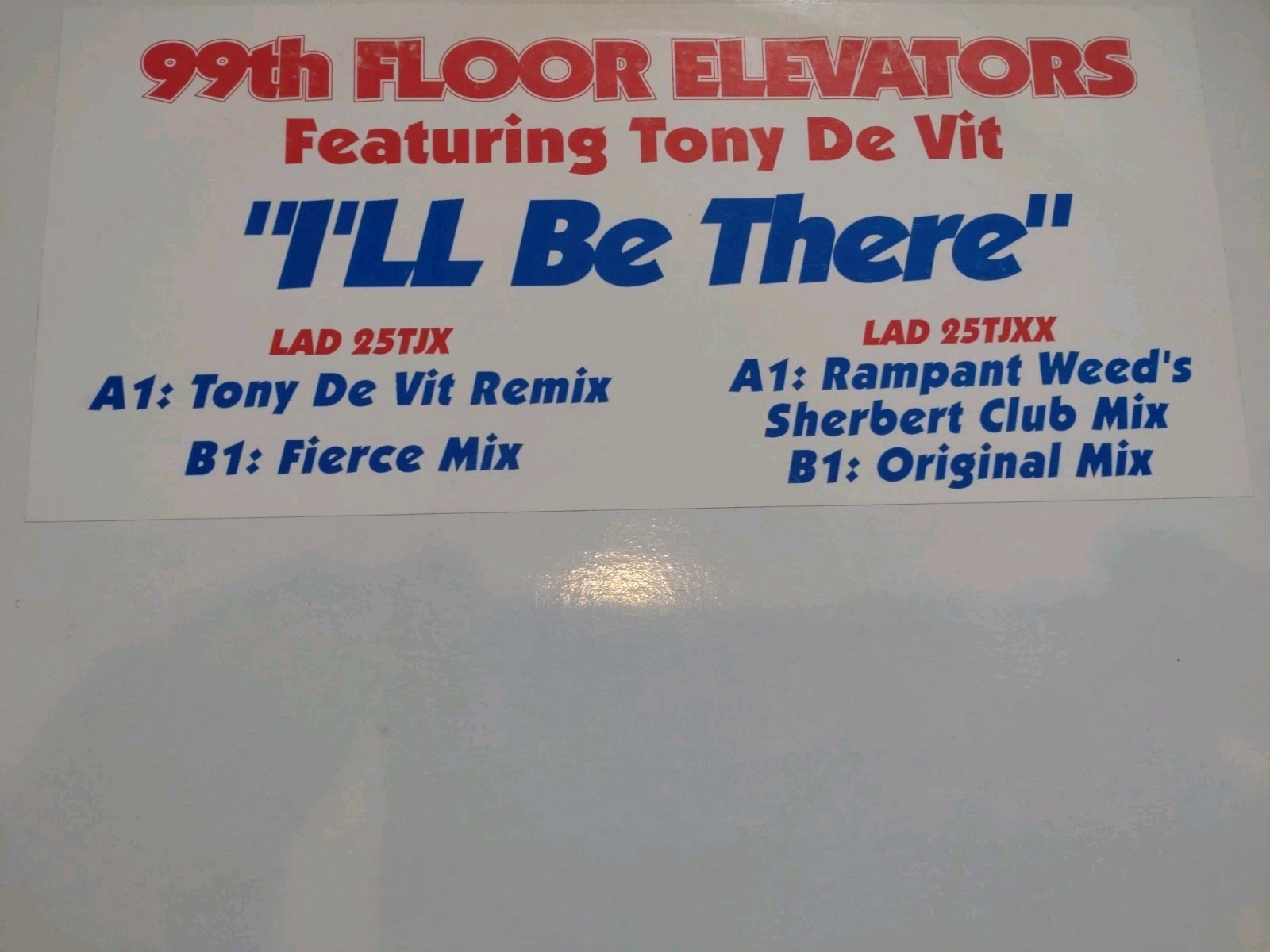 99th floor elevators / I'll be there / labello dance / vgp / vgp / hard house