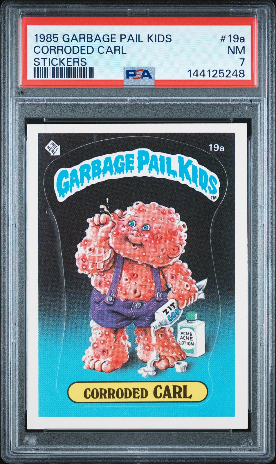 1985 GARBAGE PAIL KIDS STICKERS #19A CORROSO CARL PSA 7