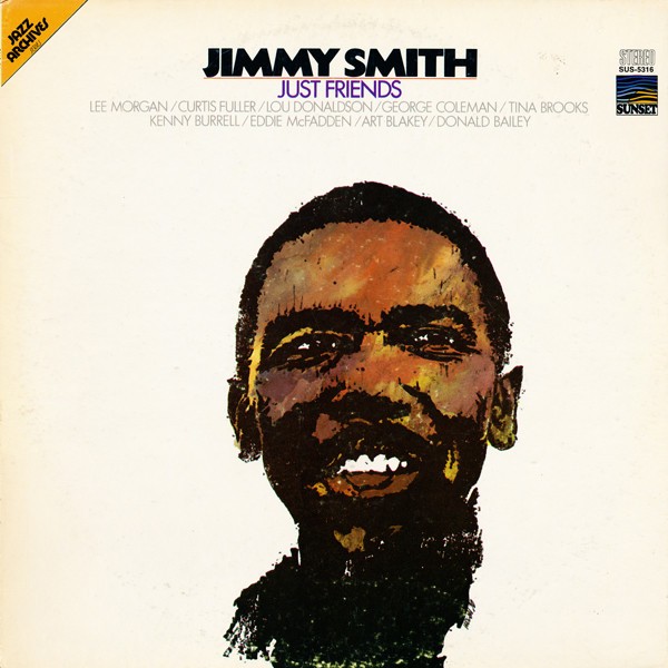 Jimmy Smith - Just Friends