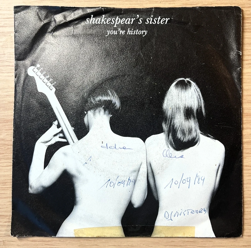 Shakespear's Sister - You're History 7" Vinyl Single FFRR 1989