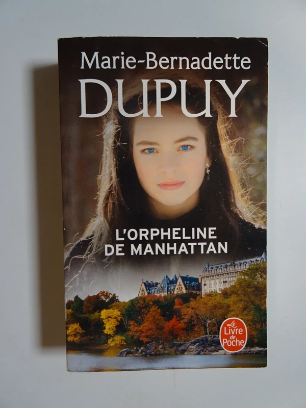 L'orpheline de Manhattan de Marie-Bernadette Dupuy