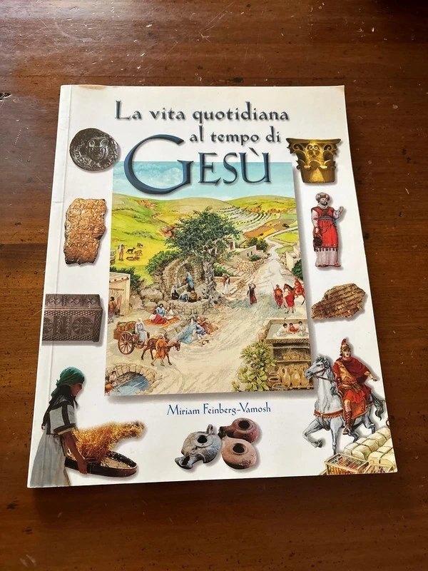 La vita quotidiana al tempo di Gesù