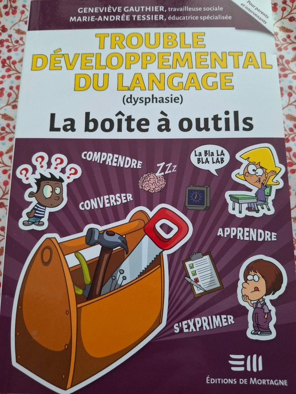 Lot dysphasie La boîte à outils et Le trouble développemental du langage