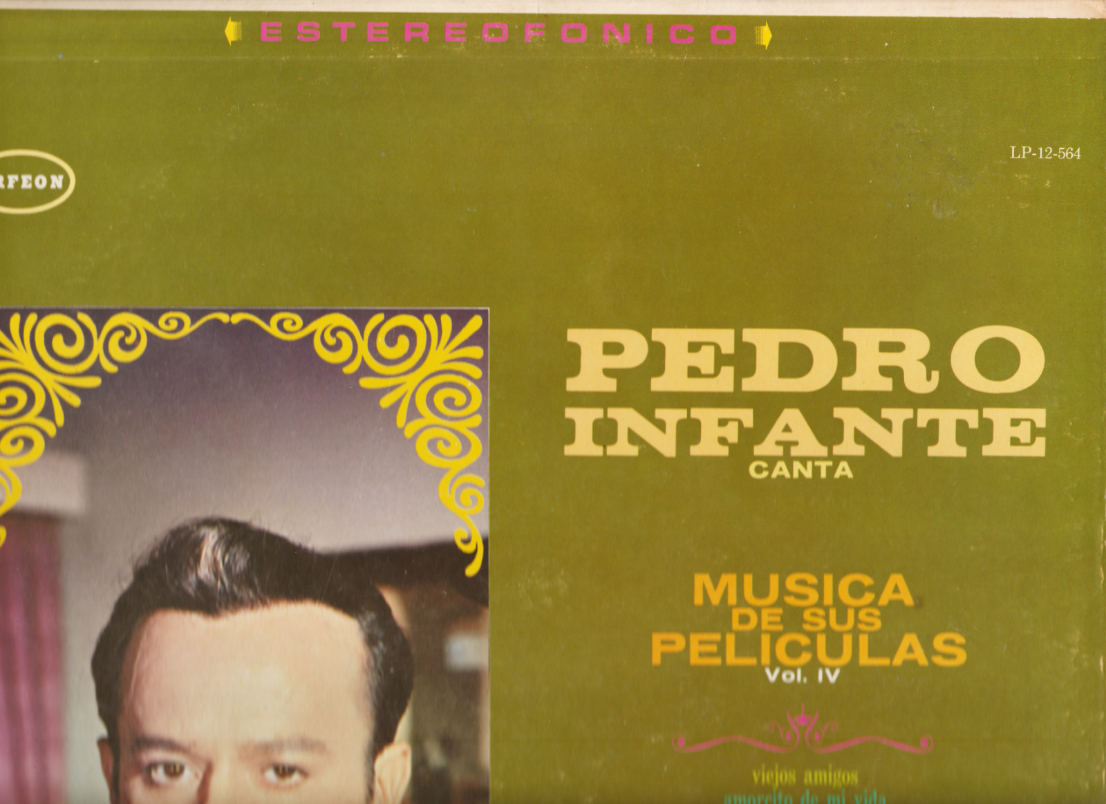 PEDRO INFANTE-Canta MUSICA DE SUS PELICULAS Vol. 4, 1975 original VG+ LP!