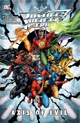 JUSTICE SOCIETY OF AMERICA: AXIS OF EVIL di Bill Willingham & Jesus Merino