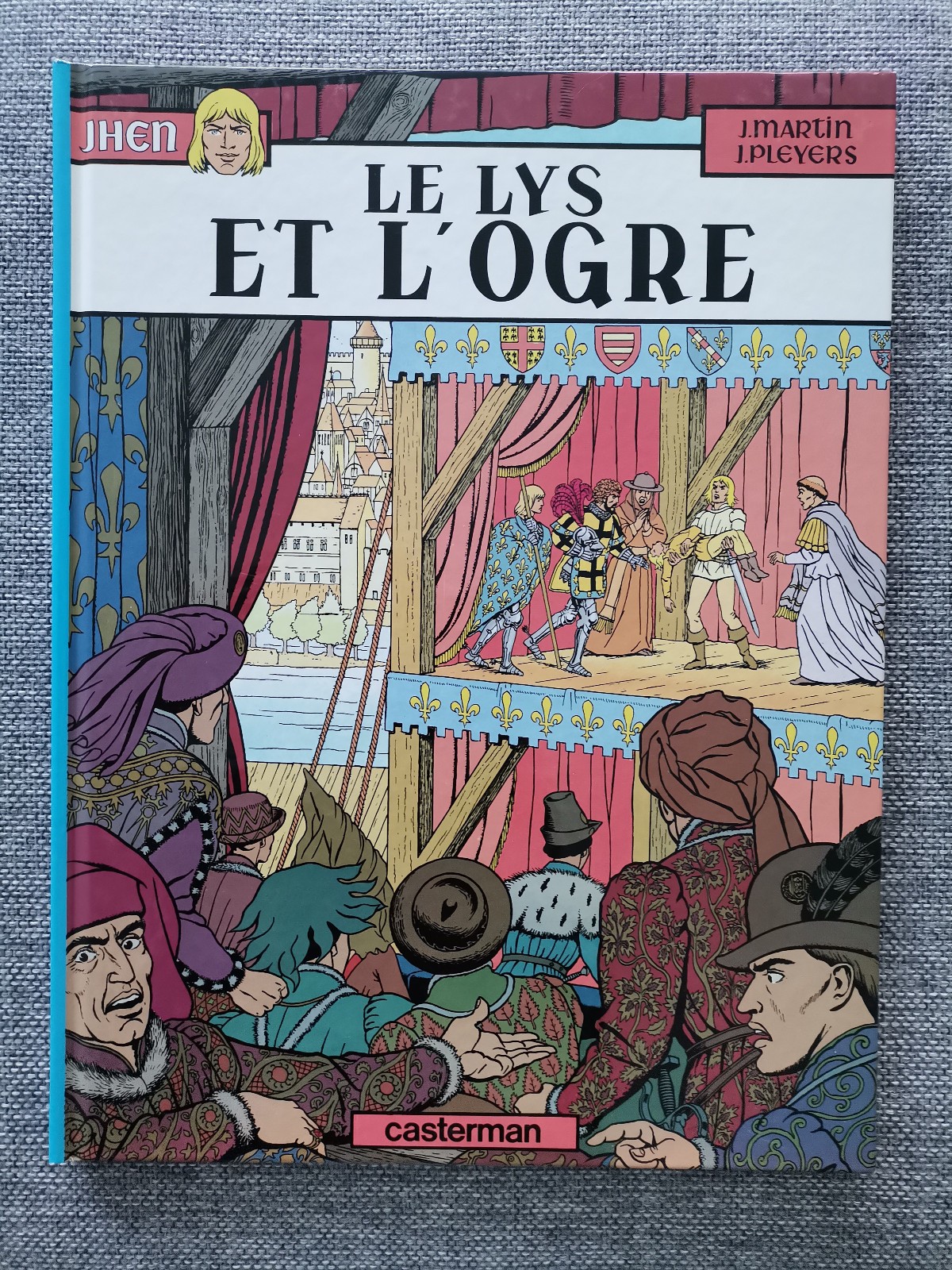 BD Jhen, Le Lys et L’Ogre par J.Martin et J.Pleyers Casterman
