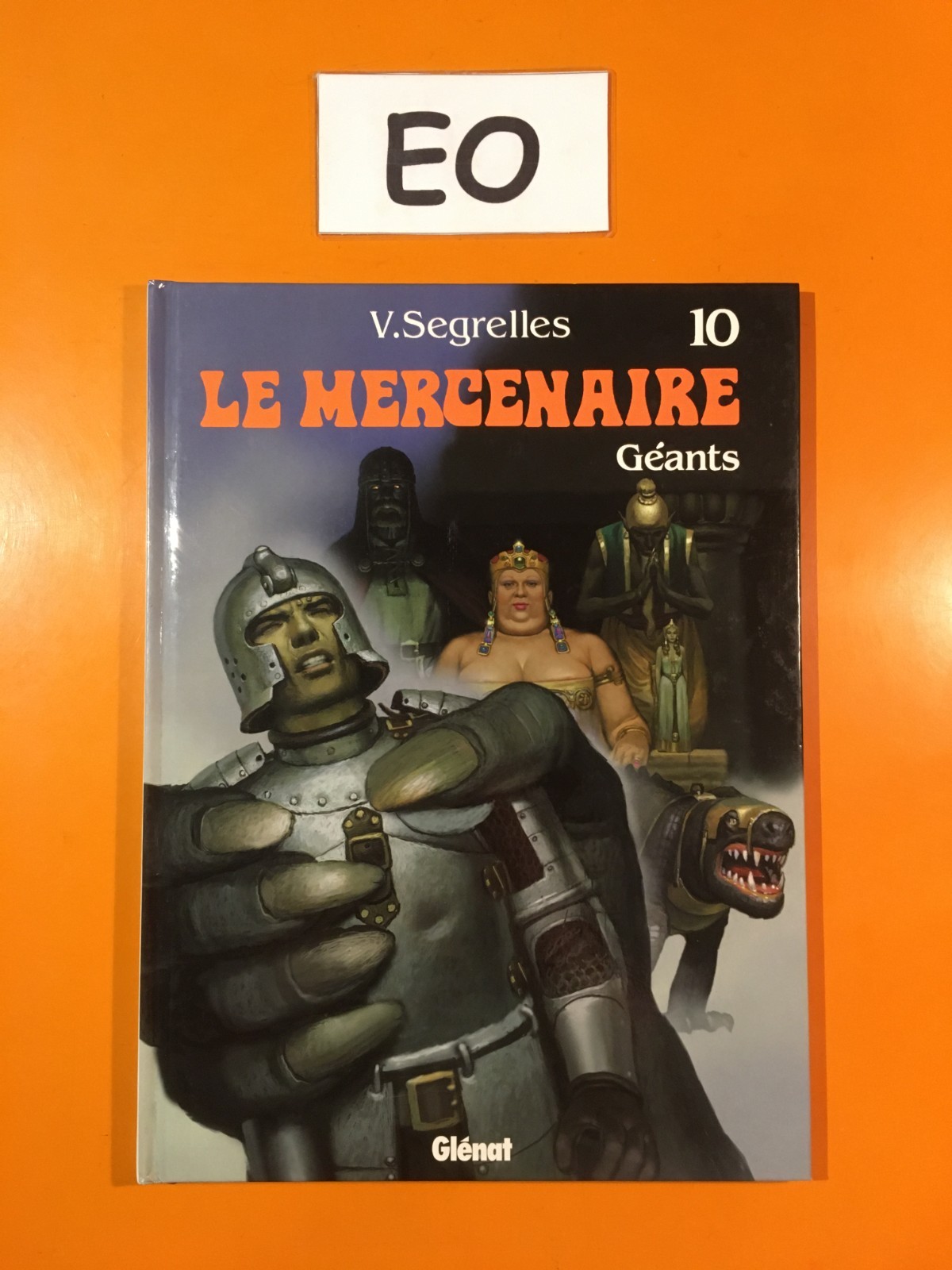 SEGRELLES : LE MERCENAIRE T9 : GEANTS EN EO!