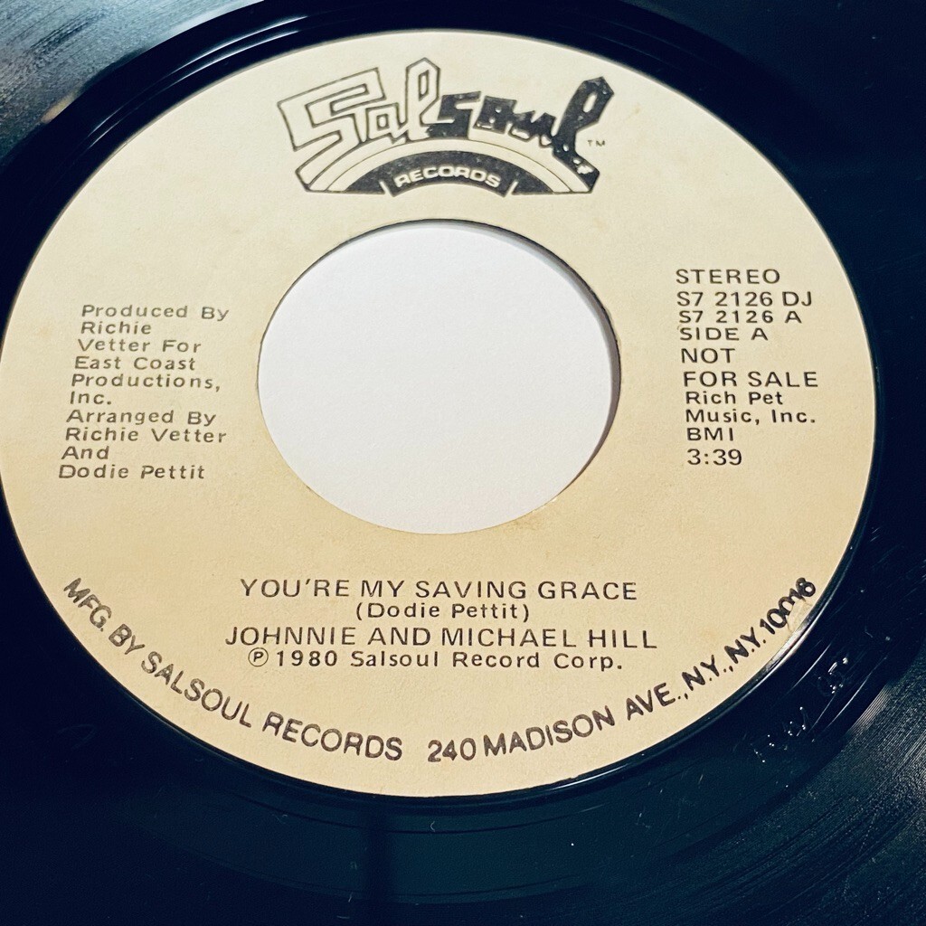Johnnie And Michael Hill - You're My Saving Grace 45 - Soul