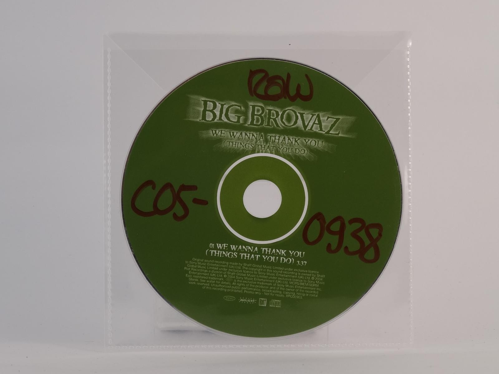 BIG BROVAZ  WE WANNA THANK YOU (THINGS THAT YOU DO) (1) (Y1) 1 Track Promo CD Si