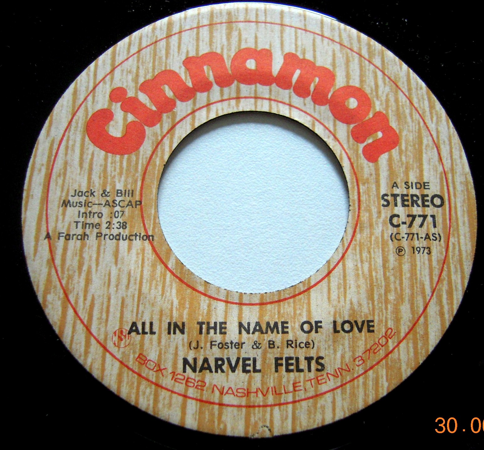 NARVEL FELTS All in the name of Love/ Before you have to go" 1973 US 45 CINNAMON