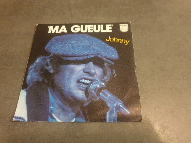 Vinyle 45T Johnny Hallyday - Ma gueule - Comme le soleil - 1979 - Philips 6172 300
