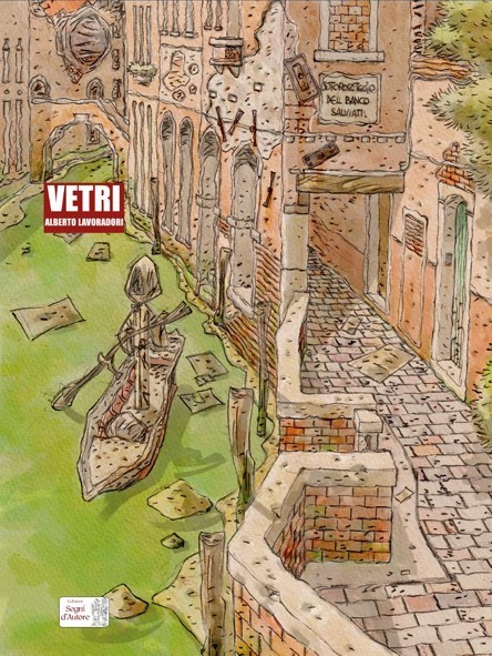 Andrea LAVORADORI : VETRI + ORTI + CENERE + TRAMONTO + DISGELO Segni d'Autore
