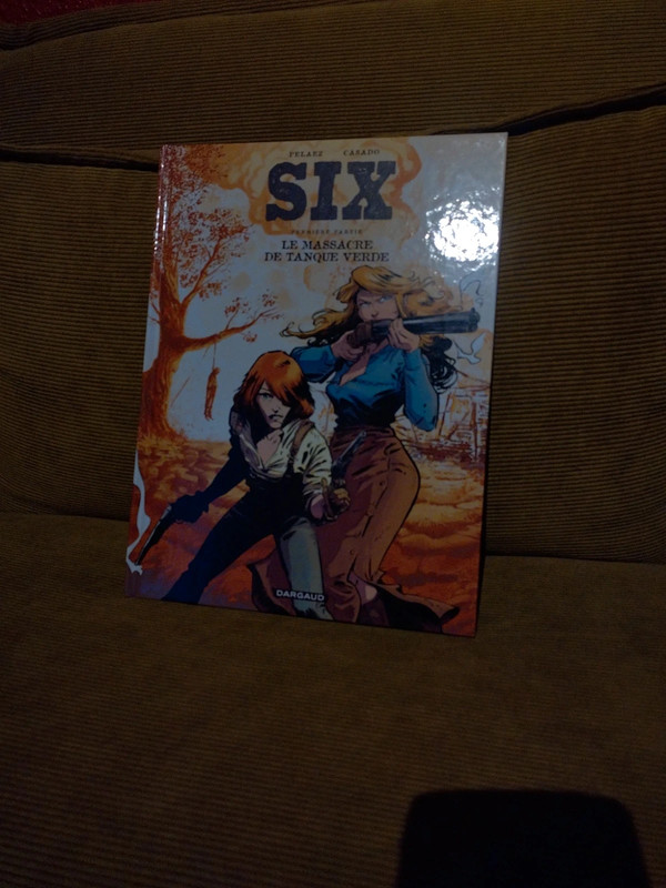 Six tome 1 le massacre de Tanque Verde